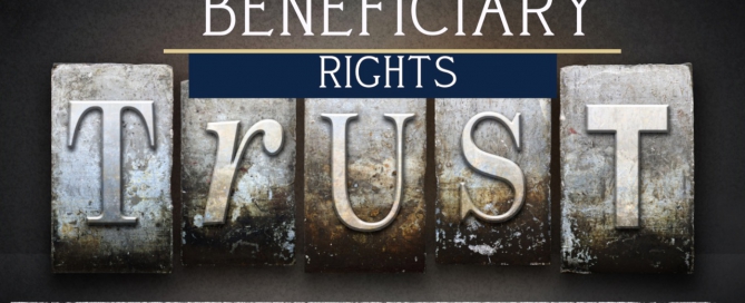 What Rights Does the Beneficiary of a Trust Have